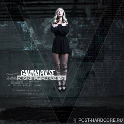 Gamma Pulse : Dead But Dreaming - Album